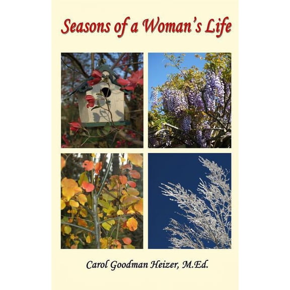 Seasons of a Woman's Life, (Paperback)