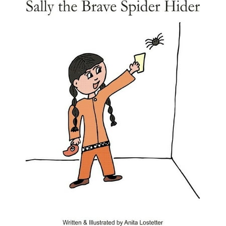Sally the Brave Spider Hider - eBook (The Best Ip Hider)