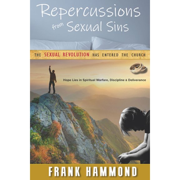 Pre-Owned Repercussions from Sexual Sins (Paperback) 0892282053 9780892282050