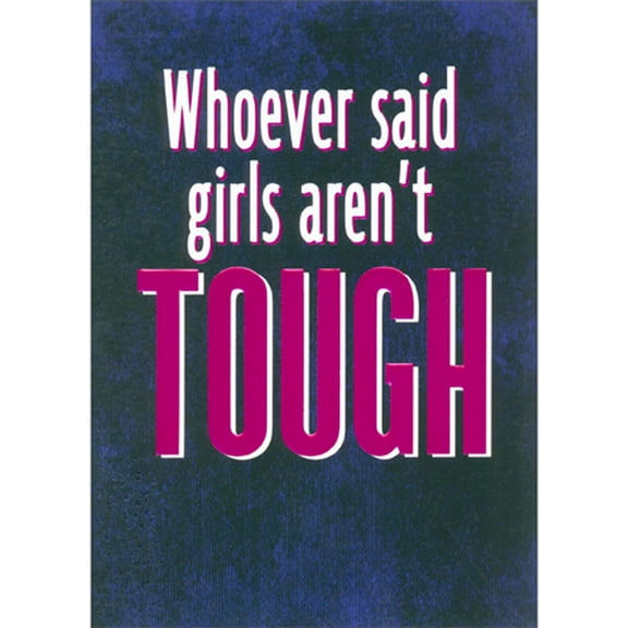 Avanti Press Tough Girls: Pink Foil Letters A-Press Feminine Encouragement Card for Her / Woman