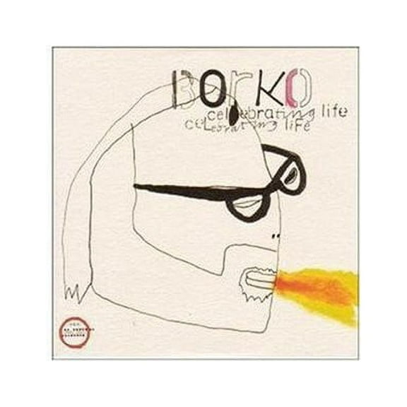 Borko - Celebrating Life - Alternative - CD