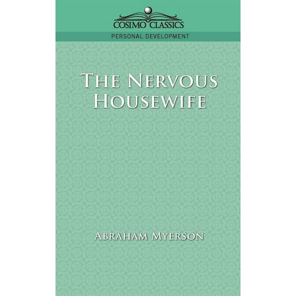 The Nervous Housewife (Paperback)