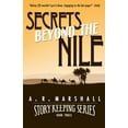 thumbnail image 1 of Pre-Owned Secrets beyond the Nile (Story Keeping Series, Book 3) (Paperback) 1790913454 9781790913459, 1 of 1