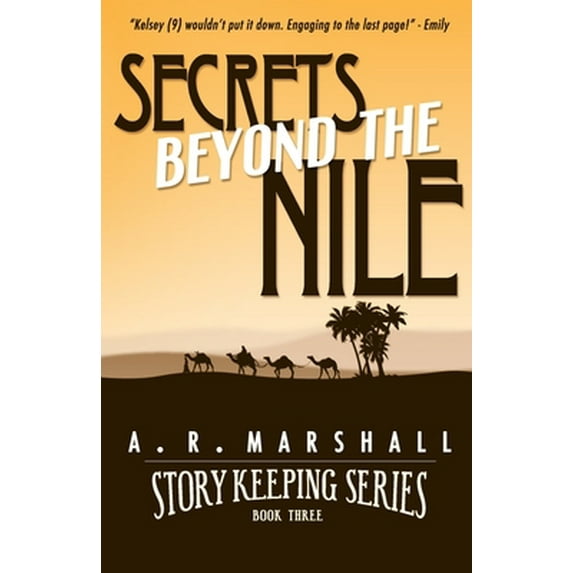 Pre-Owned Secrets beyond the Nile (Story Keeping Series, Book 3) (Paperback) 1790913454 9781790913459