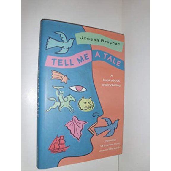 Pre-Owned Tell Me a Tale: A Book about Storytelling (Hardcover) 0152012214 9780152012212