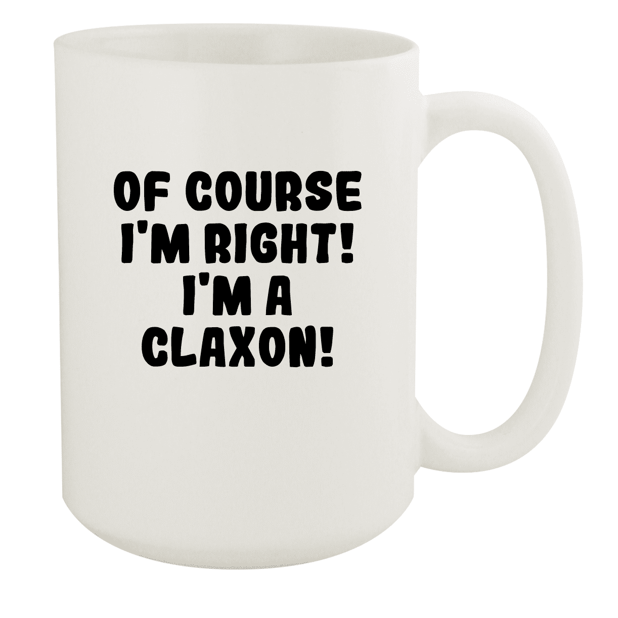 Demon Play discord Goodwill Of Course I'm Right! I'm A Claxon! - Ceramic 15oz White Mug, White -  Walmart.com