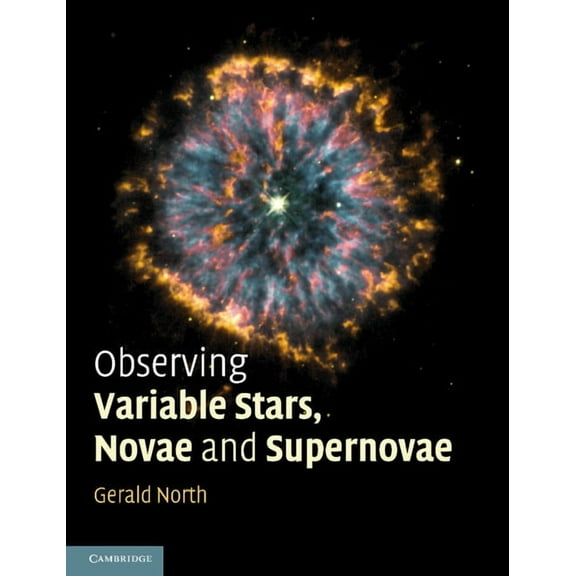Observing Variable Stars, Novae and Supernovae, (Paperback)