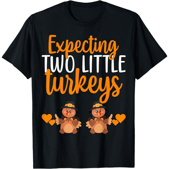 Expecting Two Little Turkeys Thanksgiving Pregnancy Twins T-Shirt