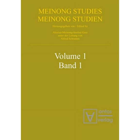 Meinong Studies / Meinong Studien Meinongian Issues in Contemporary Italian Philosophy, Book 1, (Hardcover)