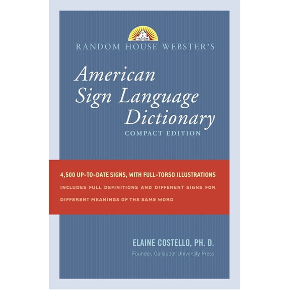 Pre-Owned Random House Webster's American Sign Language Dictionary: Compact Edition (Paperback) 0375722777 9780375722776