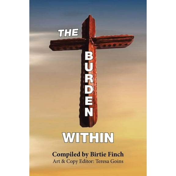 The Burden Within, (Paperback)
