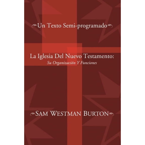 La Iglesia Del Nuevo Testamento (Hardcover)