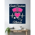 thumbnail image 2 of South Carolina Nurse - Nurse Hat, Heart, And Stethoscope Poster Wall Art, Modern Wall Decor, 12x18 UNFRAMED, 2 of 3