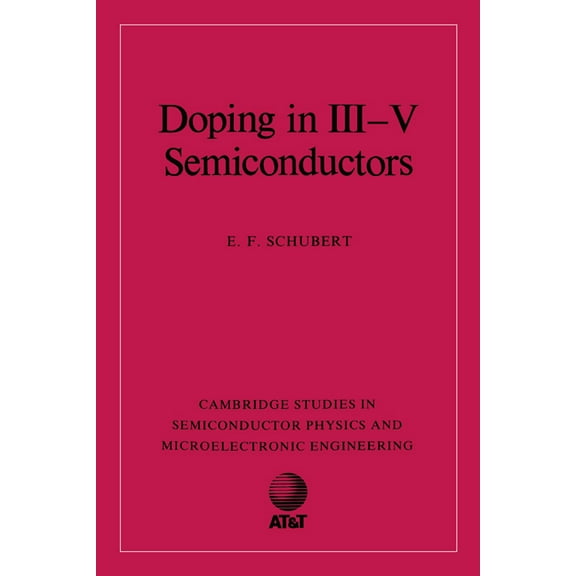 Cambridge Studies in Semiconductor Physi Doping in III-V Semiconductors, Book 1, (Hardcover)