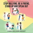 thumbnail image 2 of Manami Symone - Inspirational Books from the Heart Collection: Stop Bullying, Be a Friend, Stand up and Speak Out, (Paperback), 2 of 3