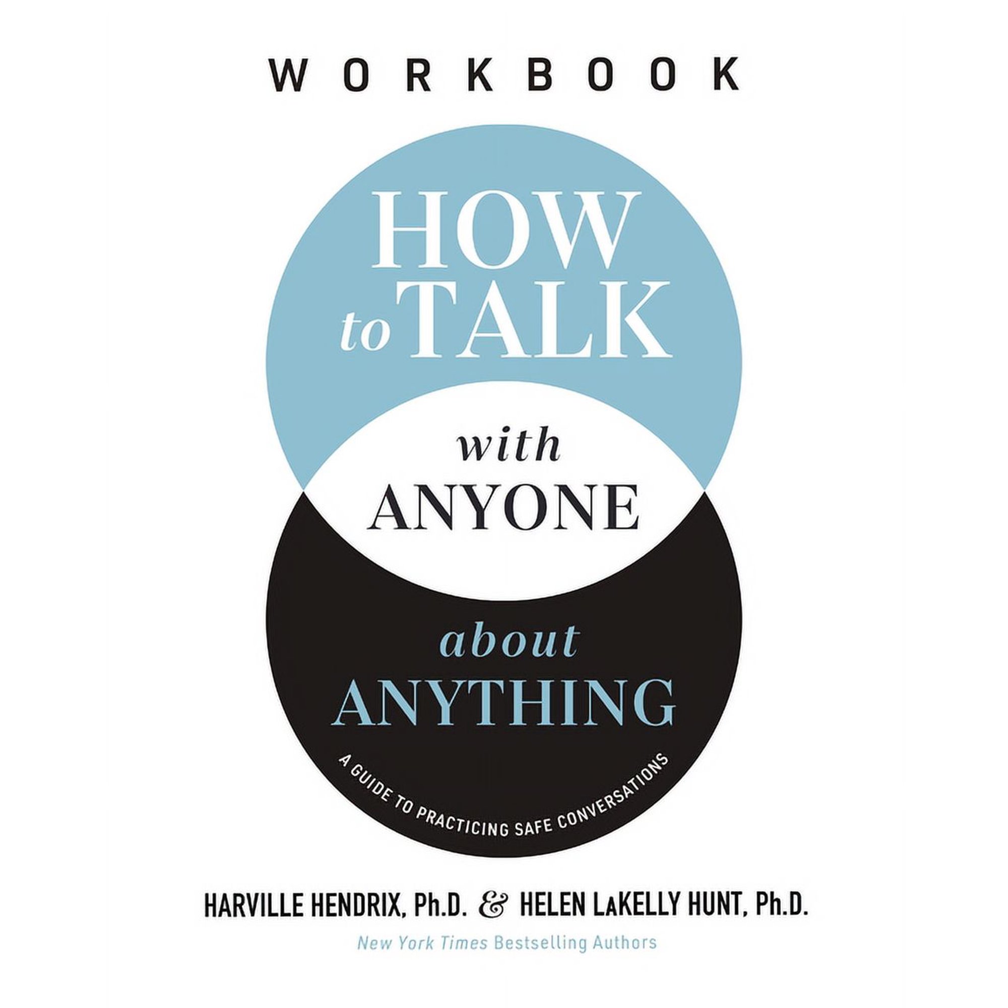 How to Talk with Anyone about Anything Workbook: A Guide to Practicing Safe Conversations (Paperback)