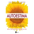 thumbnail image 1 of AUTOESTIMA: COMO EVALUAR, MEJORAR Y MANTENER UNA SANA AUTOESTIMA SIRIO MATTHEW MCKAY/PATRICK FANNING, 1 of 2