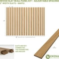 thumbnail image 2 of Ekena Millwork 47"H x 1/4"T Adjustable Wood Slat Wall Panel Kit with 2"W Slats, Maple (contains 22 Slats), 2 of 7