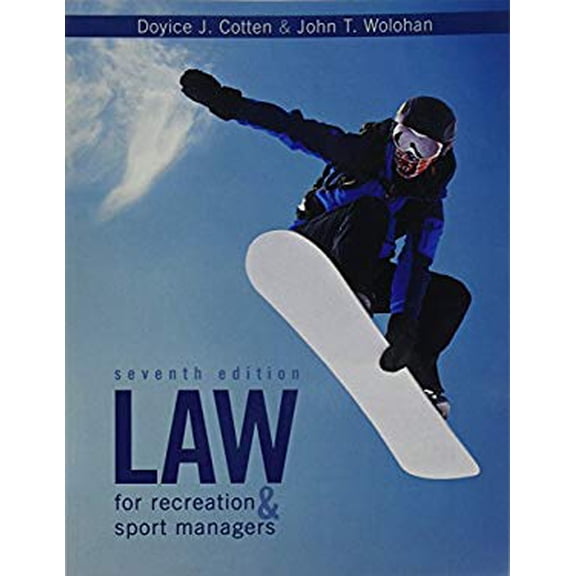 Pre-Owned Law for Recreation & Sport Managers (Paperback) 1524902683 9781524902681