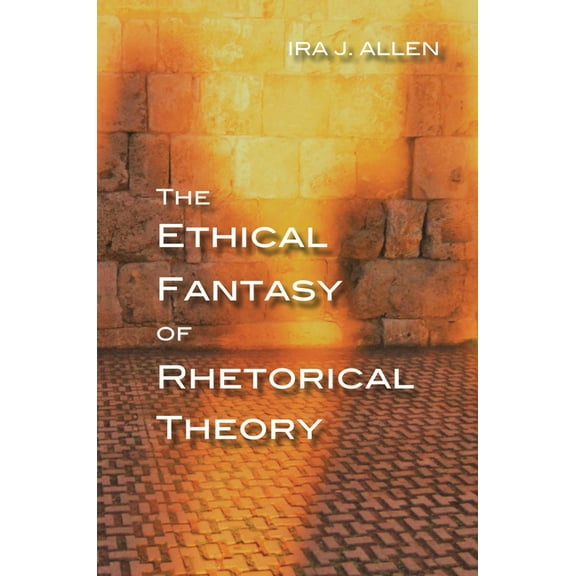 Composition, Literacy, and Culture The Ethical Fantasy of Rhetorical Theory, (Paperback)