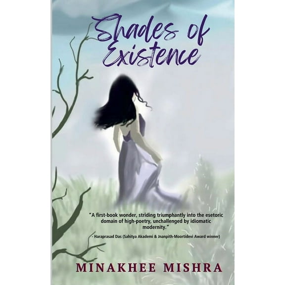 Shades of Existence: A captivating collection of poems, (Paperback)