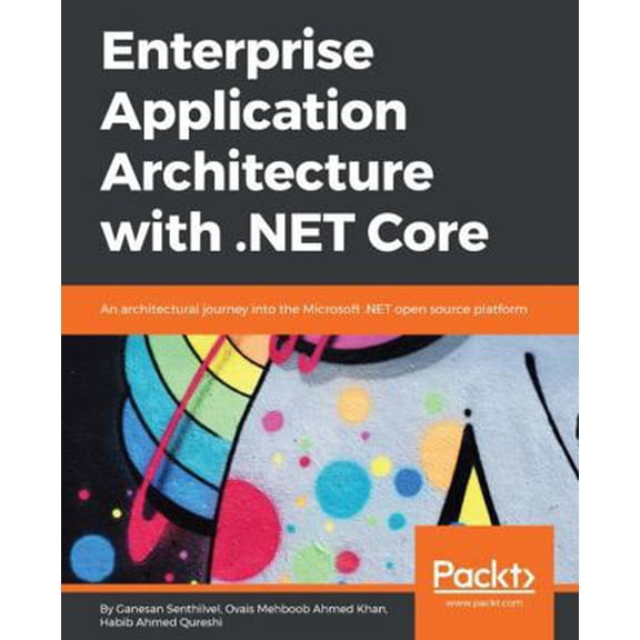 Pre-Owned Enterprise Application Architecture with .NET Core, (Paperback)