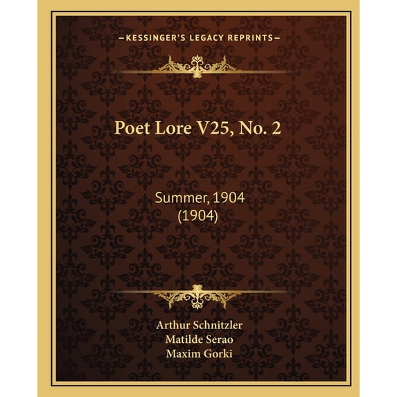 Poet Lore V25, No. 2 : Summer, 1904 (1904)