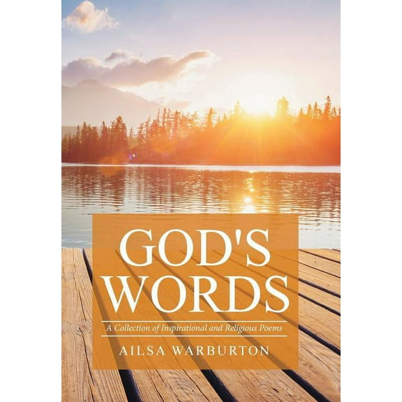 God's Words: A Collection of Inspirational and Religious Poems, (Hardcover)