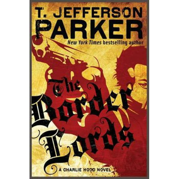 Pre-Owned The Border Lords (Charlie Hood Novels) Hardcover