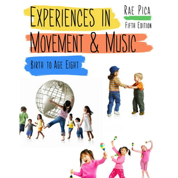 Pre-Owned Experiences in Movement and Music (Paperback) 1111838054 9781111838058