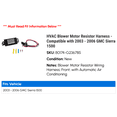 thumbnail image 2 of HVAC Blower Motor Resistor Harness - Compatible with 2003 - 2006 GMC Sierra 1500 2004 2005, 2 of 2