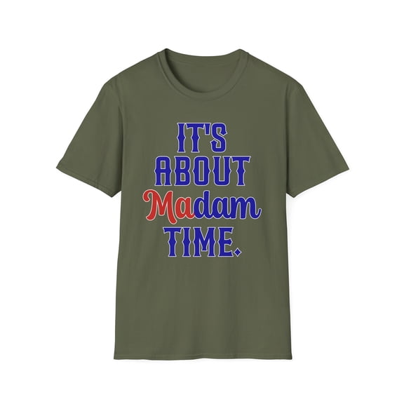 It's About Madam Time, Gildan Unisex Softstyle T-Shirt, Democrat Tee, S-3XL