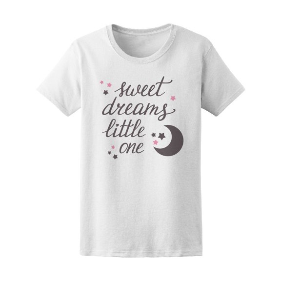 Sweet Dreams Little One Moon Tee Women's -Image by Shutterstock