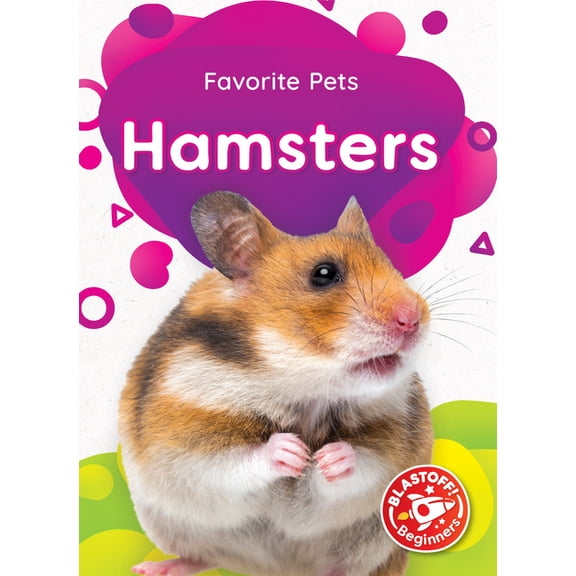 Favorite Pets Hamsters, (Hardcover)