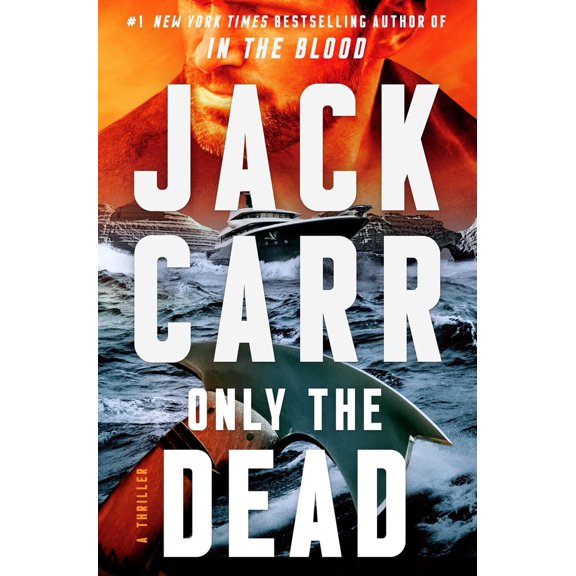 Pre-Owned Only the Dead: A Terminal List Thriller (Hardcover) by Jack Carr