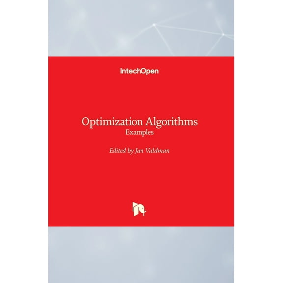 Optimization Algorithms: Examples (Hardcover)
