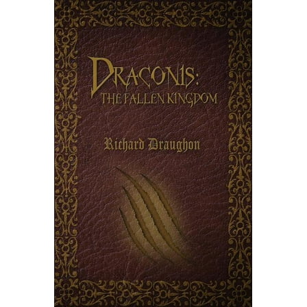 Draconis: The Fallen Kingdom, (Paperback)