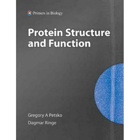 Primers in Biology Protein Structure and Function, (Paperback)