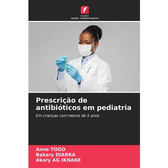 Prescrição de antibióticos em pediatria, (Paperback)