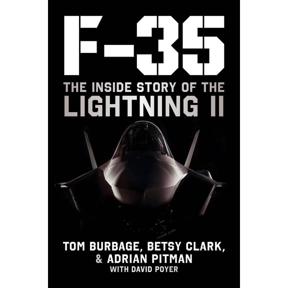 Pre-Owned F-35: The Inside Story of the Lightning II (Hardcover) 1510777571 9781510777576
