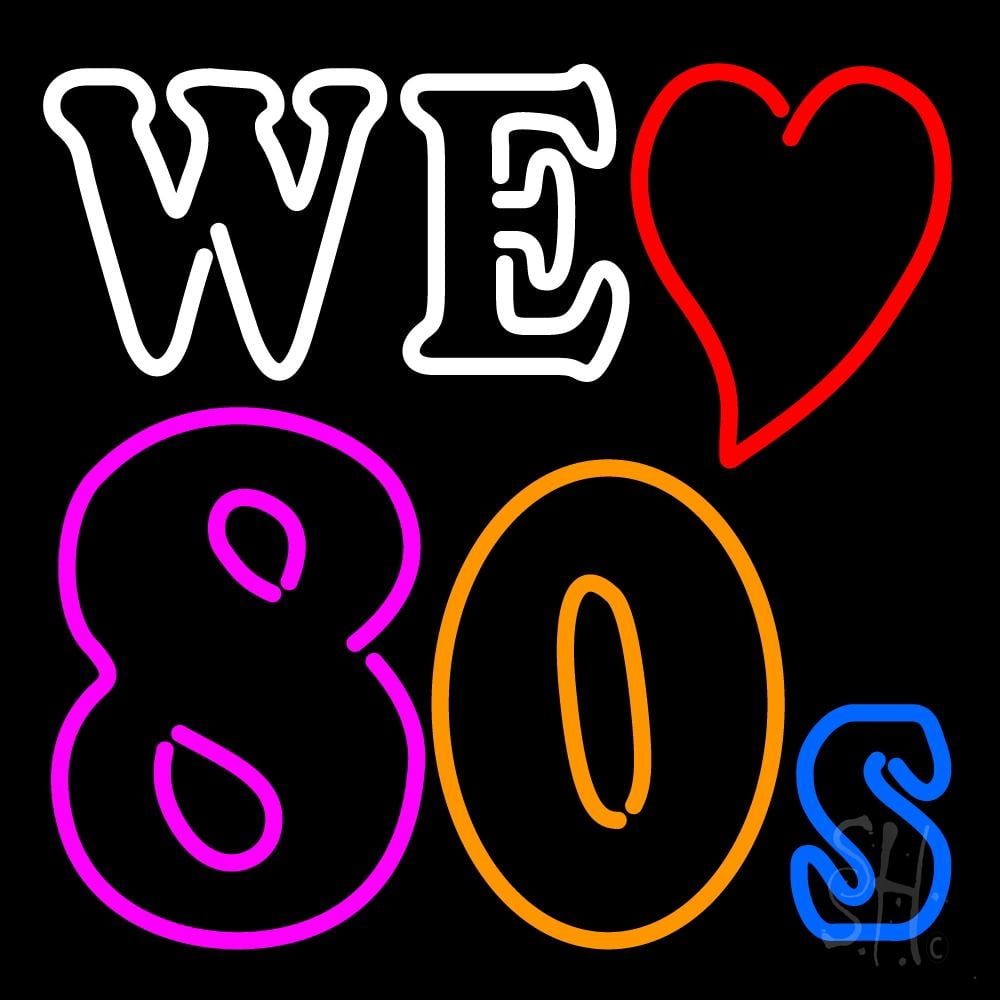 We Love 80s LED Neon Sign 24 x 24 - inches, Black Square Cut Acrylic ...