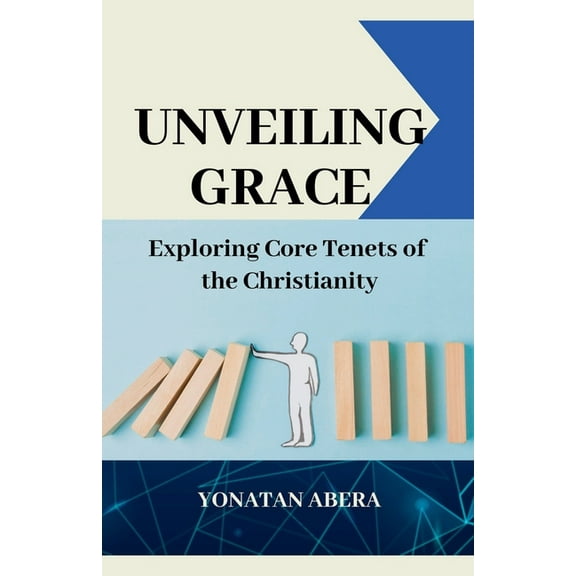 Unveiling Grace, (Paperback)