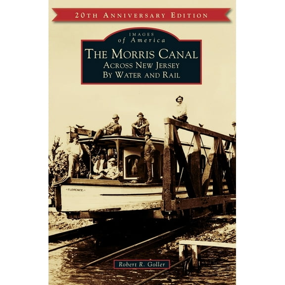 The Morris Canal (Hardcover)