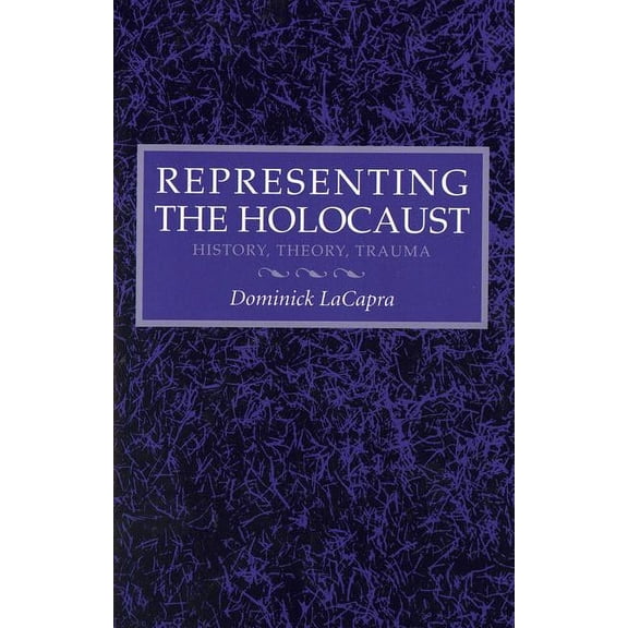 Representing the Holocaust: Litterae A-I, (Hardcover)