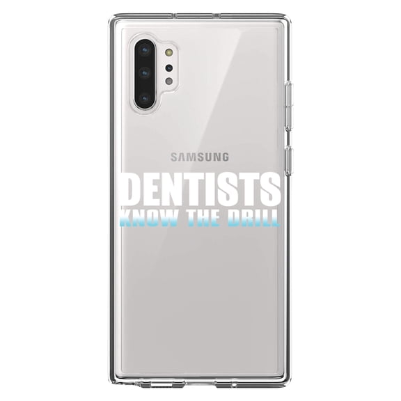 DistinctInk Clear Shockproof Hybrid Case for Galaxy Note 10 PLUS (6.8" Screen) - TPU Bumper Acrylic Back Tempered Glass Screen Protector - Dentists Know the Drill