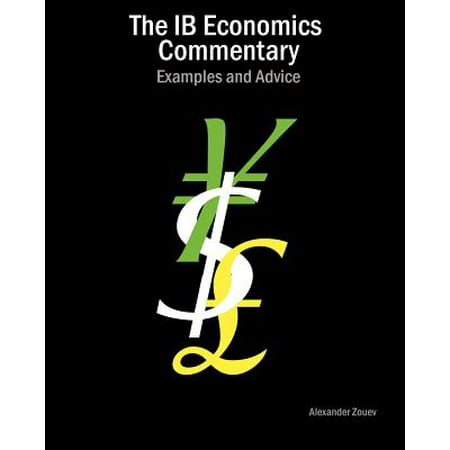 The Ib Economics Commentary : Examples and Advice