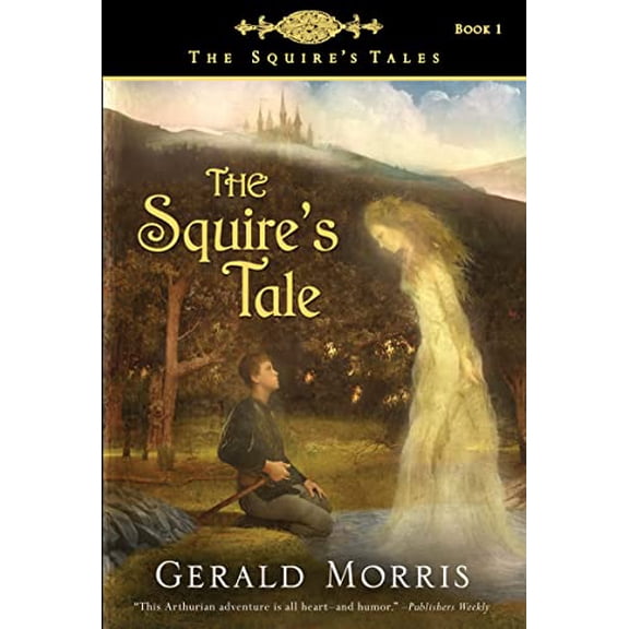 Pre-Owned The Squire's Tale, 1 (Paperback) 061873743X 9780618737437