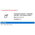 thumbnail image 2 of Fuel Injector Connector - Compatible with 2007 - 2014 Toyota FJ Cruiser 2008 2009 2010 2011 2012 2013, 2 of 2
