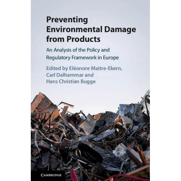 Preventing Environmental Damage from Products, (Hardcover)