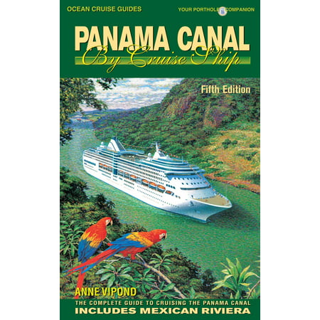 Panama Canal By Cruise Ship - 5th Edition - eBook (Best Cruise Line For Panama Canal)
